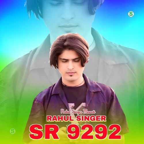 Rahul Singer SR 9292