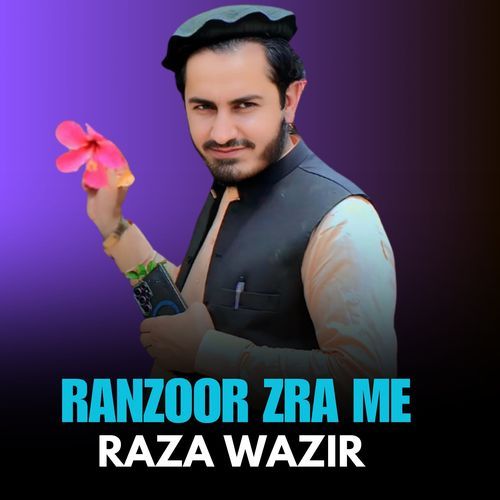 Ranzoor Zra Me