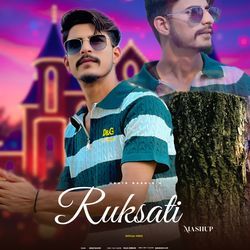 Ruksati Mashup