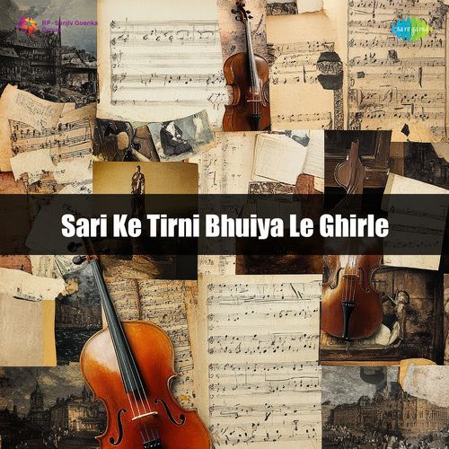 Sari Ke Tirni Bhuiya Le Ghirle