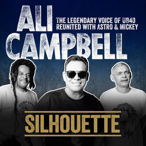 Silhouette (The Legendary Voice of UB40 - Reunited with Astro & Mickey)