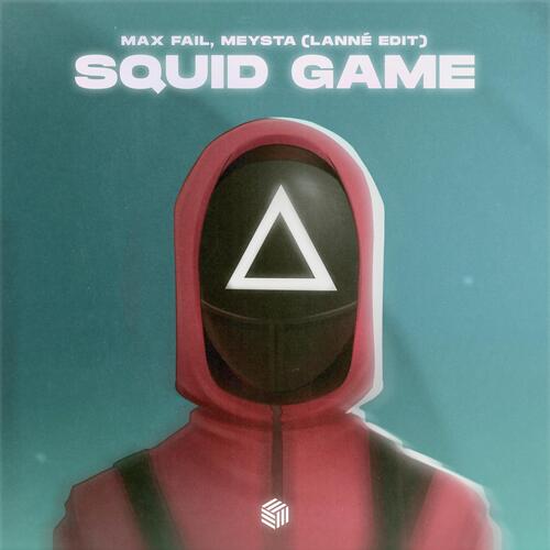 Squid Game (LANNÉ Edit)_poster_image