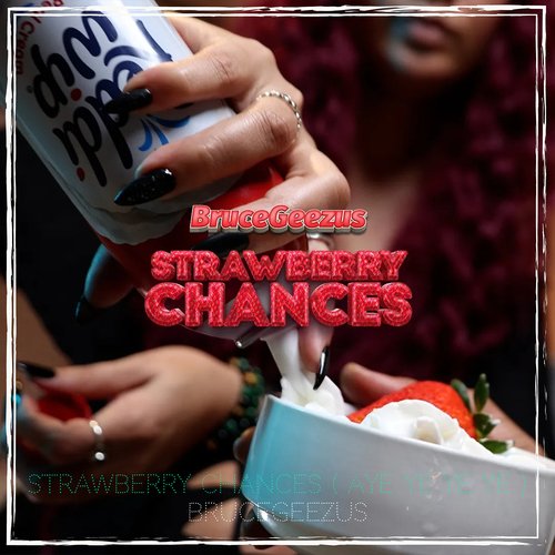 Strawberry Chances ( Aye Ye Ye Ye ) cover art