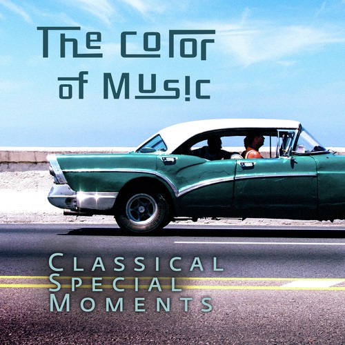 The Color of Music: Classical Special Moments
