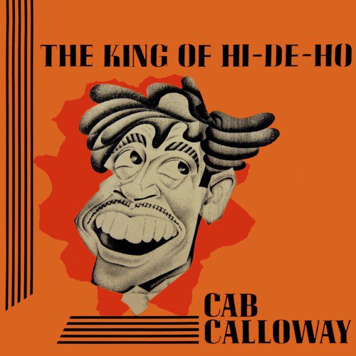 The King Of Hi-De-Ho