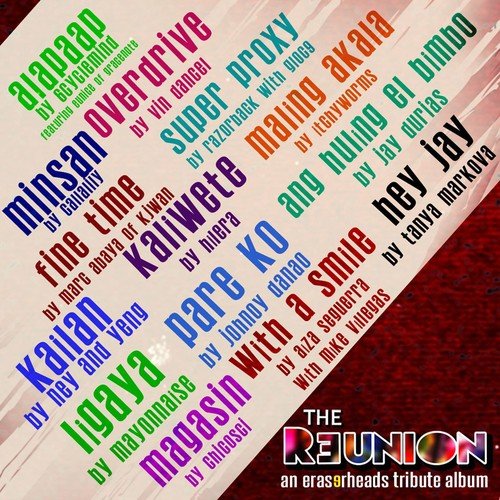 Ang Huling El Bimbo Lyrics The Reunion (An Eraserheads Tribute Album