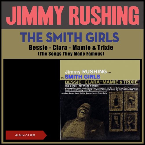 The Smith Girls, Bessie - Clara - Mamie &amp; Trixie (The Songs They Made Famous) (Album of 1951)