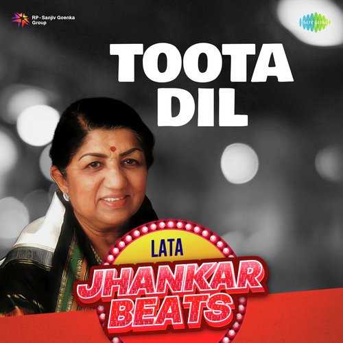 Toota Dil - Lata Jhankar Beats