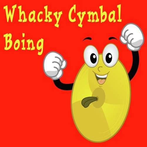 Whacky Cymbal Boing