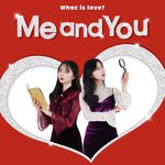 Me And You