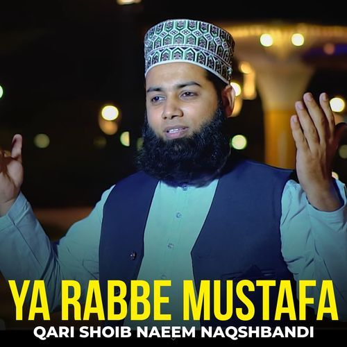 Ya Rabbe Mustafa