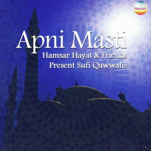 Apni Masti - Sufi Qawwalis