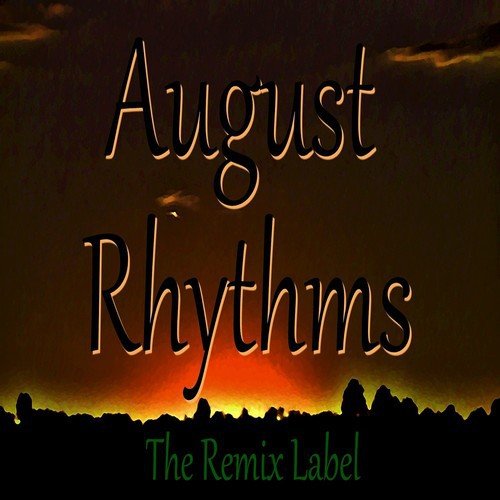 August Rhythms