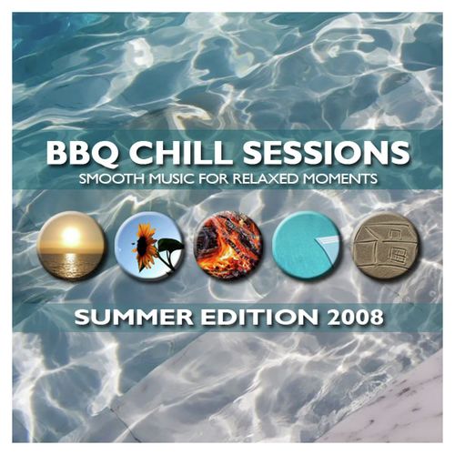 BBQ Chill Sessions - Summer Edition 2008