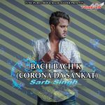 Bach Bach K (Corona Da Sankat)