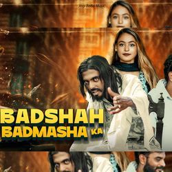 Badshah Badmasha Ka