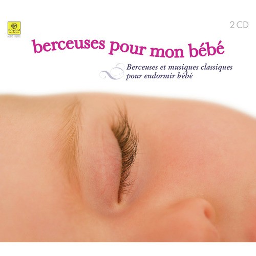 Berceuses pour mon bébé