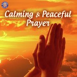 Calming & Peaceful Prayer