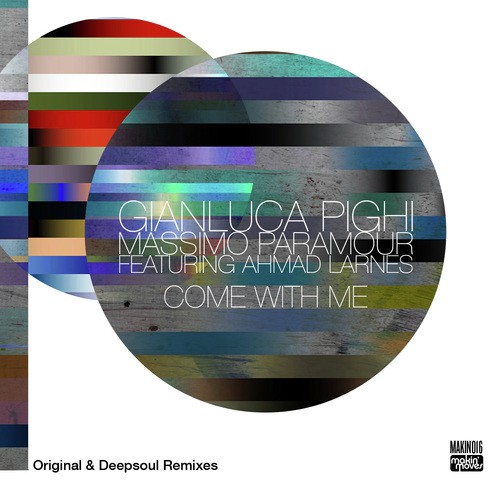 Come with Me (Original & Deepsoul Remixes)