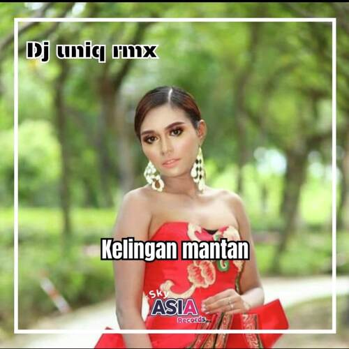 DJ KELINGAN MANTAN