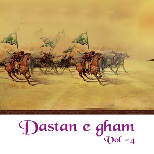 Dastan - E - Gham, Vol. 4