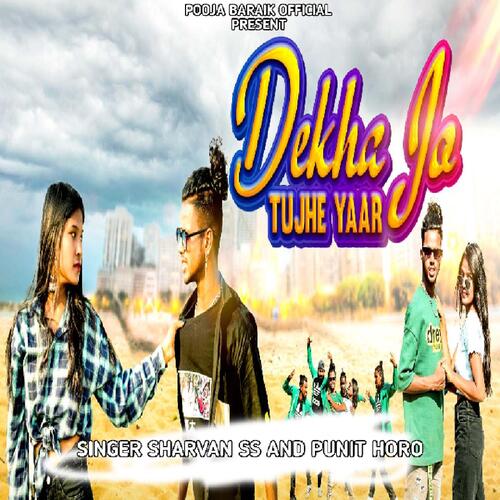 Dekha Jo Tujhe Yaar (Nagpuri Song)_poster_image