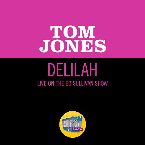 Delilah (Live On The Ed Sullivan Show, April 21, 1968)_poster_image