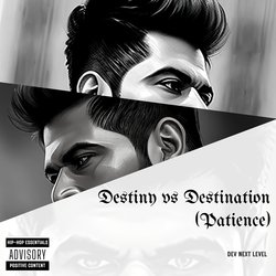 Destiny vs Destination (Patience)-QiA,XyVjVXY