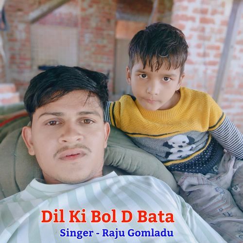 Dil Ki Bol D Bata