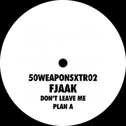 Don&#039;t Leave Me / Plan A