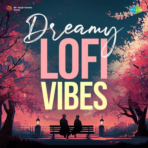 Dream Girl - Lofi