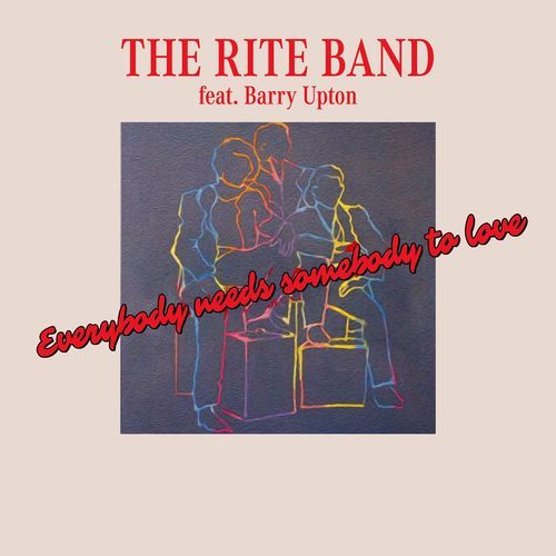 Everybody Needs Somebody to Love (feat. Barry Upton)