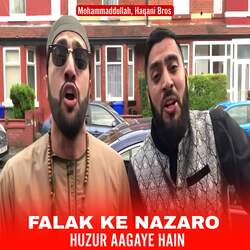 Falak ke Nazaro - Huzur Aagaye Hain-G0UibllYb1c