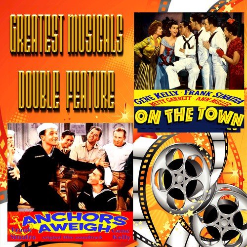 Greatest Musicals Double Feature On The Town & Anchors Aweigh
