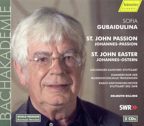 Gubaidulina: St. John Passion (Sung in German)