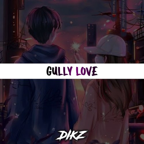 Gully Love