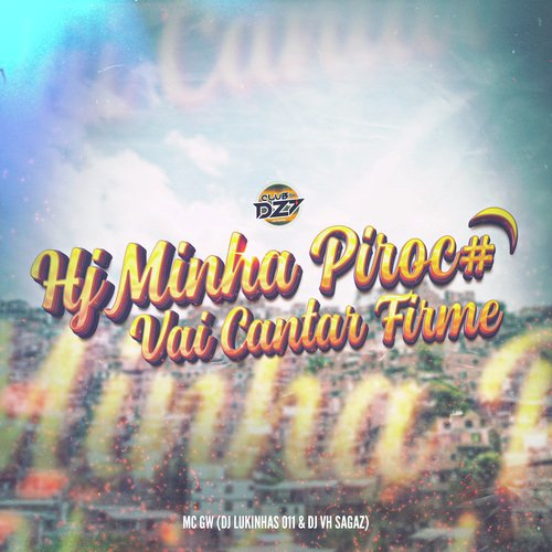 HJ MINHA PIROC# VAI CANTAR FIRME_poster_image