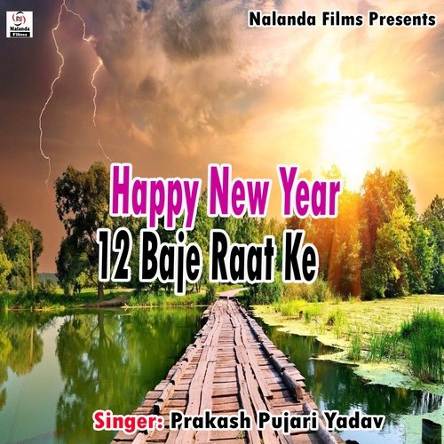 Happy New Year 12 Baje Raat Ke