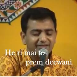 He ri mai to prem deewani-XRo-WDxFfEE