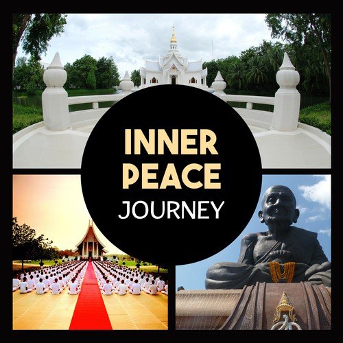 Inner Peace Journey – Relaxing Meditation Music, Body and Mind Zone, Escape to Bliss,Yoga & Mindfulness