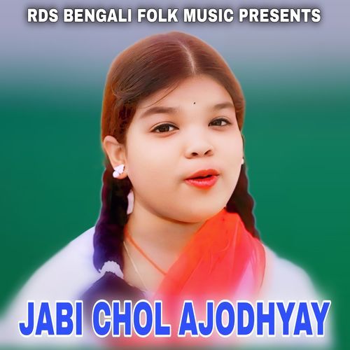 JABI CHOL AJODHYAY