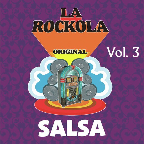 La Rockola Salsa, Vol. 3