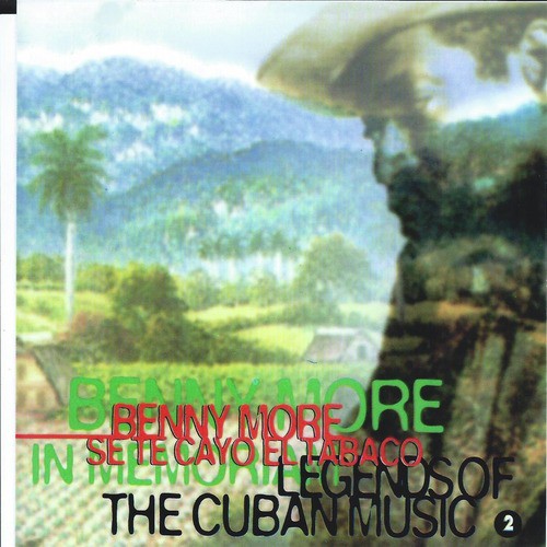 Legends of the Cuban Music, Vol. 2