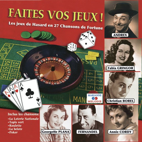 Les jeux de hasard en 27 chansons de fortune