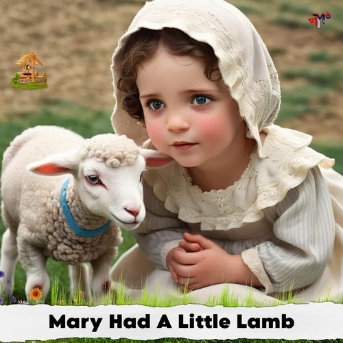 Mary Had A Little Lamb