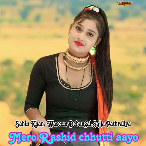 Mero Rashid Chhutti Aayo