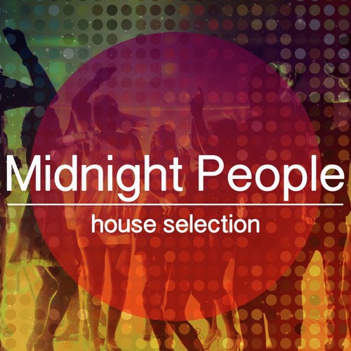 Midnight People, House Selection