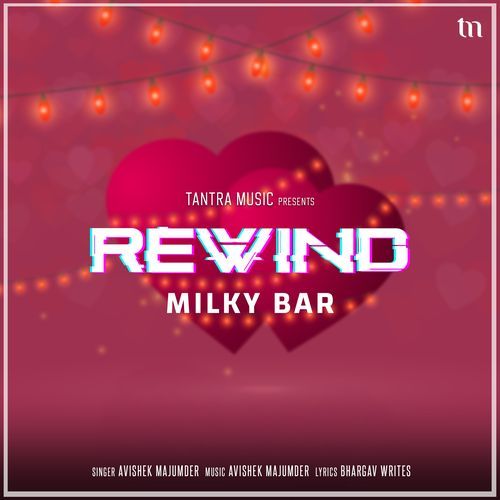 Milky Bar (Rewind)