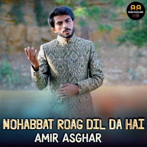 Mohabbat Roag Dil Da Hai