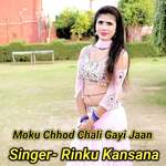 Moku Chhod Chali Gayi Jaan